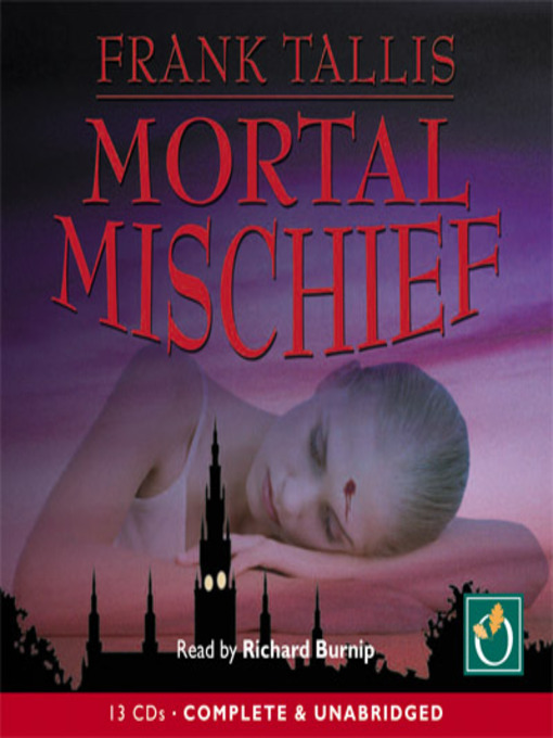 Title details for Mortal Mischief by Frank Tallis - Wait list